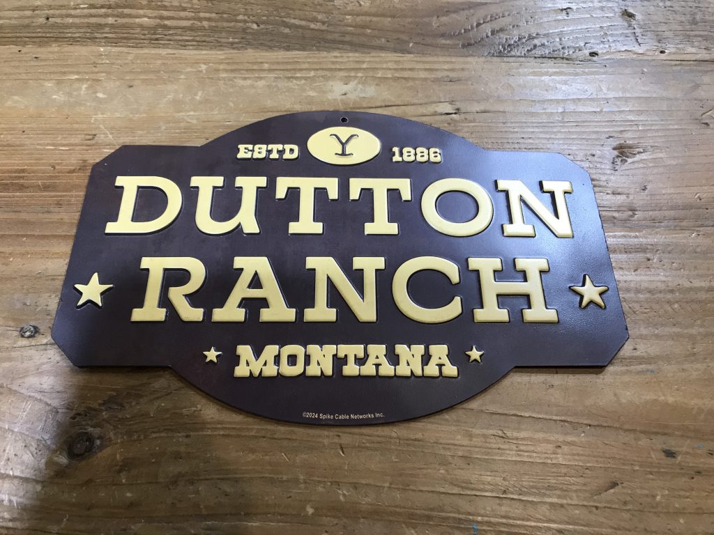 Dutton Ranch Sign